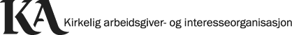 KA Kirkelig arbeidsgiver-og interesseorganisasjon
